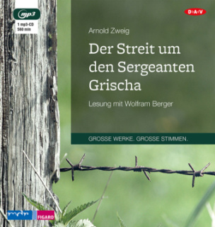 Der Streit um den Sergeanten Grischa, 1 MP3-CD