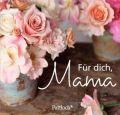 Für dich, Mama