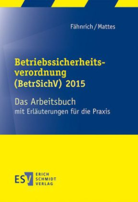 Betriebssicherheitsverordnung (BetrSichV) 2015