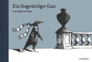 Ein fragwürdiger Gast