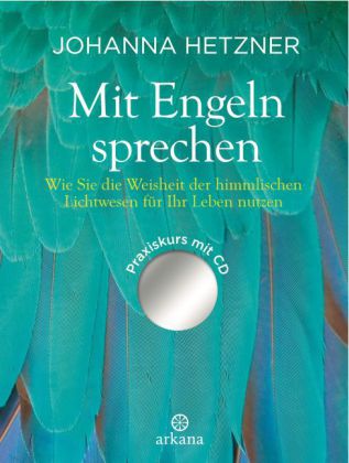 Mit Engeln sprechen, m. Audio-CD