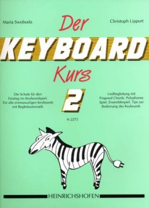 Der Keyboard-Kurs. Tl.2