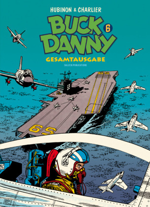 Buck Danny Gesamtausgabe. Bd.6