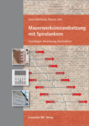 Mauerwerksinstandsetzung mit Spiralankern