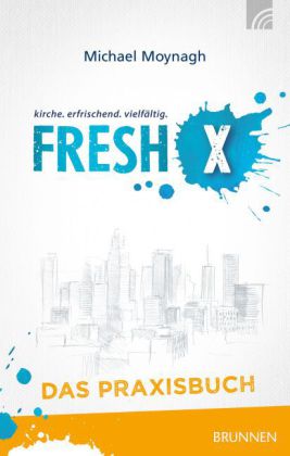 Fresh X - das Praxisbuch