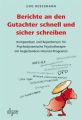 Berichte an den Gutachter schnell und sicher schreiben