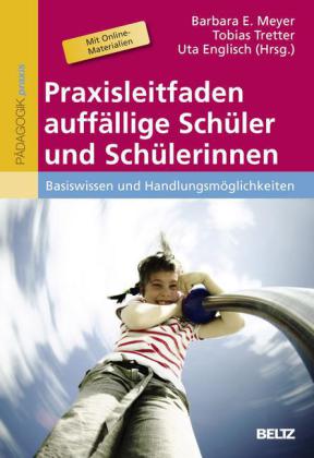 Praxisleitfaden auffällige Schüler und Schülerinnen