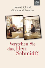 Verstehen Sie das, Herr Schmidt?