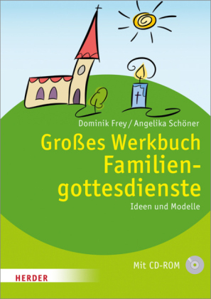 Großes Werkbuch Familiengottesdienste, m. CD-ROM