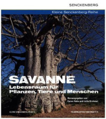 Savanne - Lebensraum für Pflanzen, Tiere und Menschen