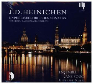 Unveröffentlichte Sonaten aus Dresden, 1 Audio-CD