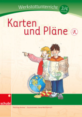 Karten und Pläne, Werkstattunterricht 3./4. Schuljahr