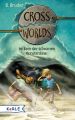 Cross Worlds -  Im Bann der schwarzen Monsterdüne