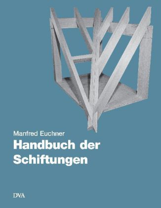 Handbuch der Schiftungen