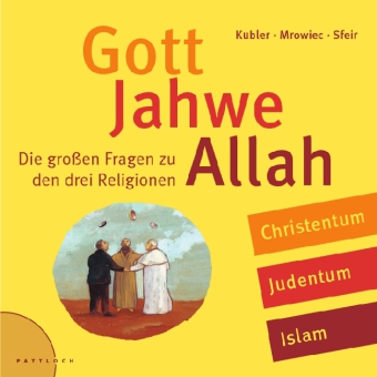 Gott, Jahwe, Allah