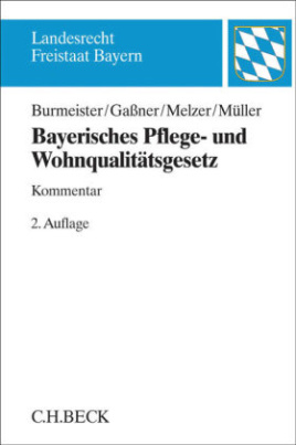 Bayerisches Pflege- und Wohnqualitätsgesetz (PfleWoqG), Kommentar