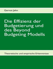 Die Effizienz der Budgetierung und des Beyond Budgeting Modells