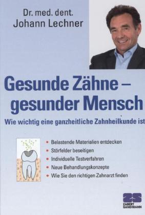 Gesunde Zähne - gesunder Mensch