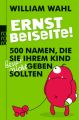 Ernst beiseite!