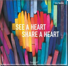 See a heart, share a heart, Premium-Format