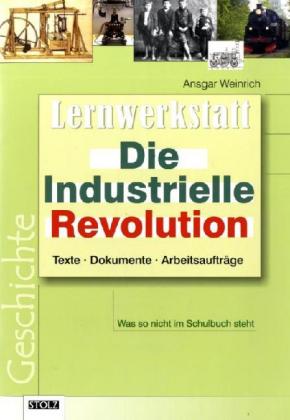 Die Industrielle Revolution