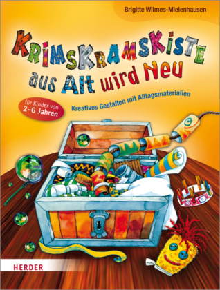 Krimskramskiste aus Alt wird Neu