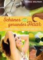 Schönes und gesundes Haar