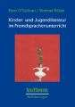 Kinder- und Jugendliteratur im Fremdsprachenunterricht