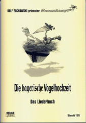Die bayerische Vogelhochzeit, Das Liederbuch