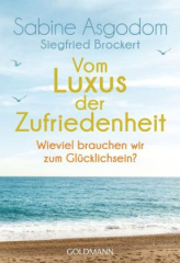 Vom Luxus der Zufriedenheit