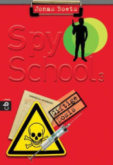 Spy School - Giftige Dosis