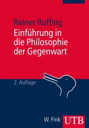 Einführung in die Philosophie der Gegenwart