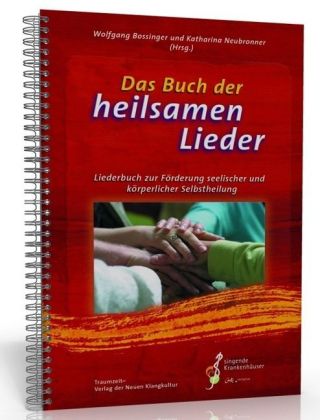 Das Buch der heilsamen Lieder