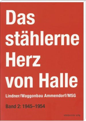 Das stählerne Herz von Halle. Bd.2