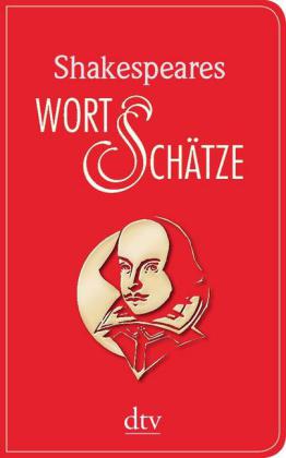 Shakespeares Wort-Schätze