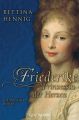 Friederike. Prinzessin der Herzen