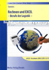 Rechnen und Excel, Berufe der Logistik, m. Lösungs-CD-ROM