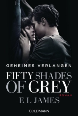 Fifty Shades of Grey - Geheimes Verlangen