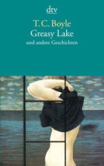 Greasy Lake und andere Geschichten