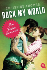 Rock My World - Ein heißer Sommer