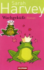 Wachgeküßt