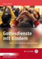 Gottesdienste mit Kindern, m. CD-ROM