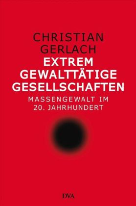 Extrem gewalttätige Gesellschaften