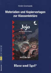 Materialien und Kopiervorlagen zur Klassenlektüre 'Jojo und das geklaute Handy'