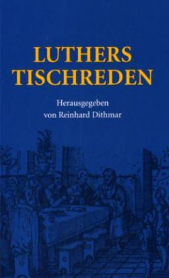 Luthers Tischreden