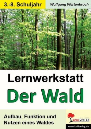 Lernwerkstatt Der Wald