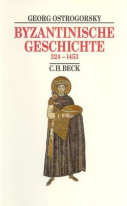Byzantinische Geschichte 324-1453