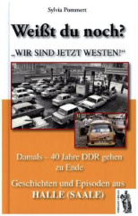 Halle (Saale): Damals - 40 Jahre DDR gehen zu Ende